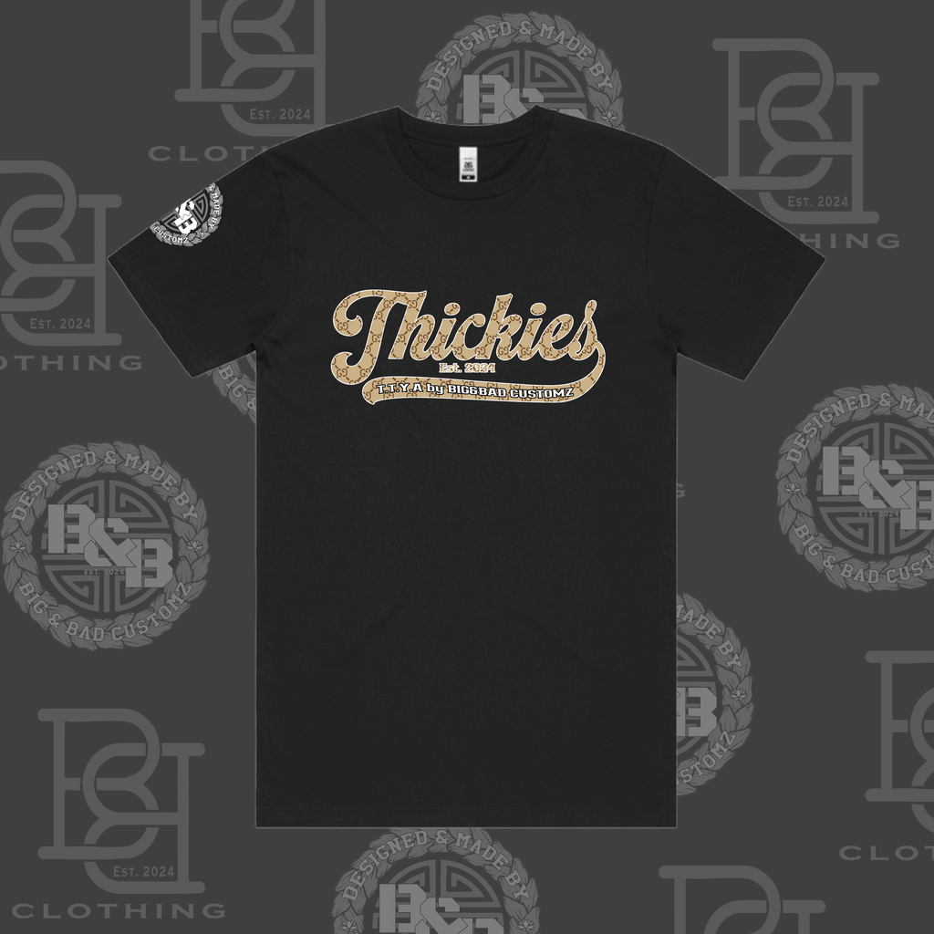 THICKIES