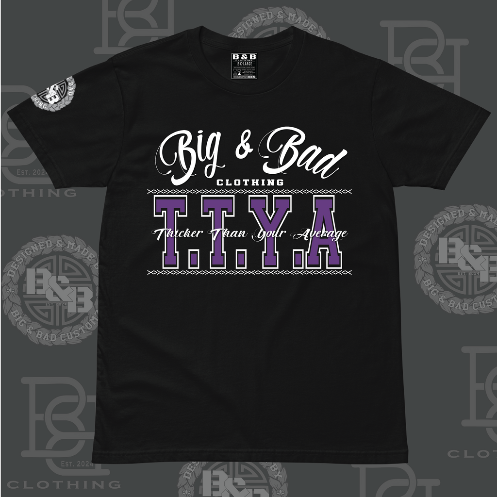 T.T.Y.A – Thicker Than Your Average